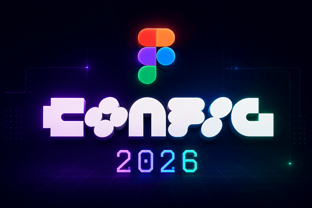 Figma Config 2026: 5 Game-Changing Features and Announcements Every Designer Must Know